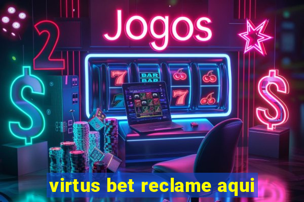 virtus bet reclame aqui